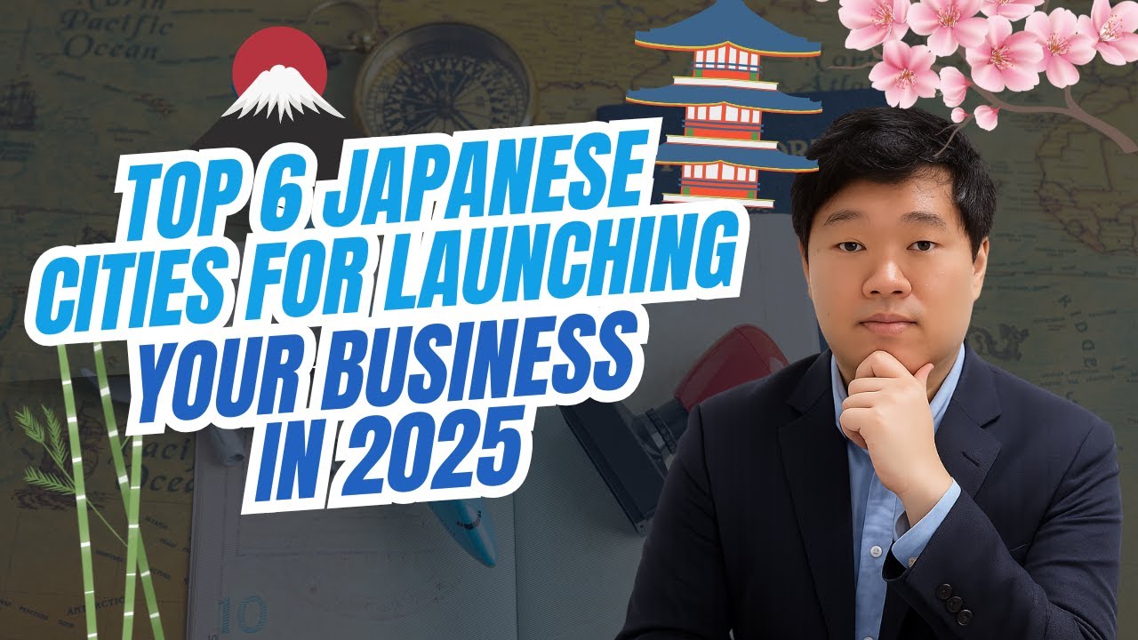 Top 6 Japanese Cities for Launching Your Business in 2025 | SmartStart Japan