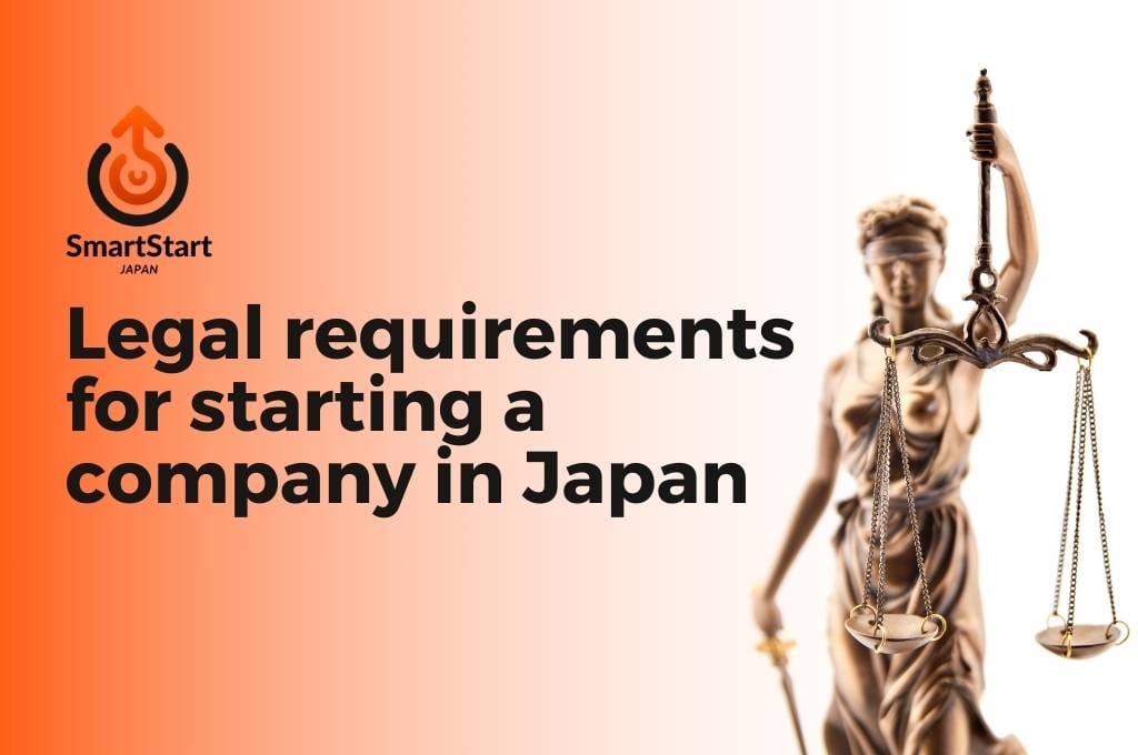 Legal requirements for starting a company in Japan