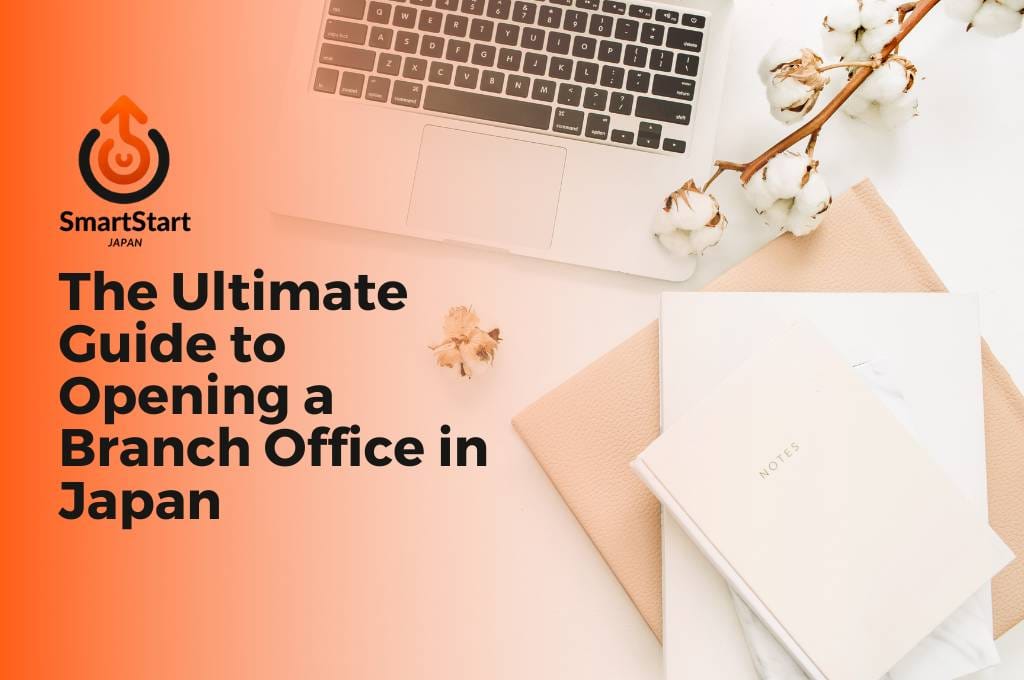 Opening a Branch Office in Japan