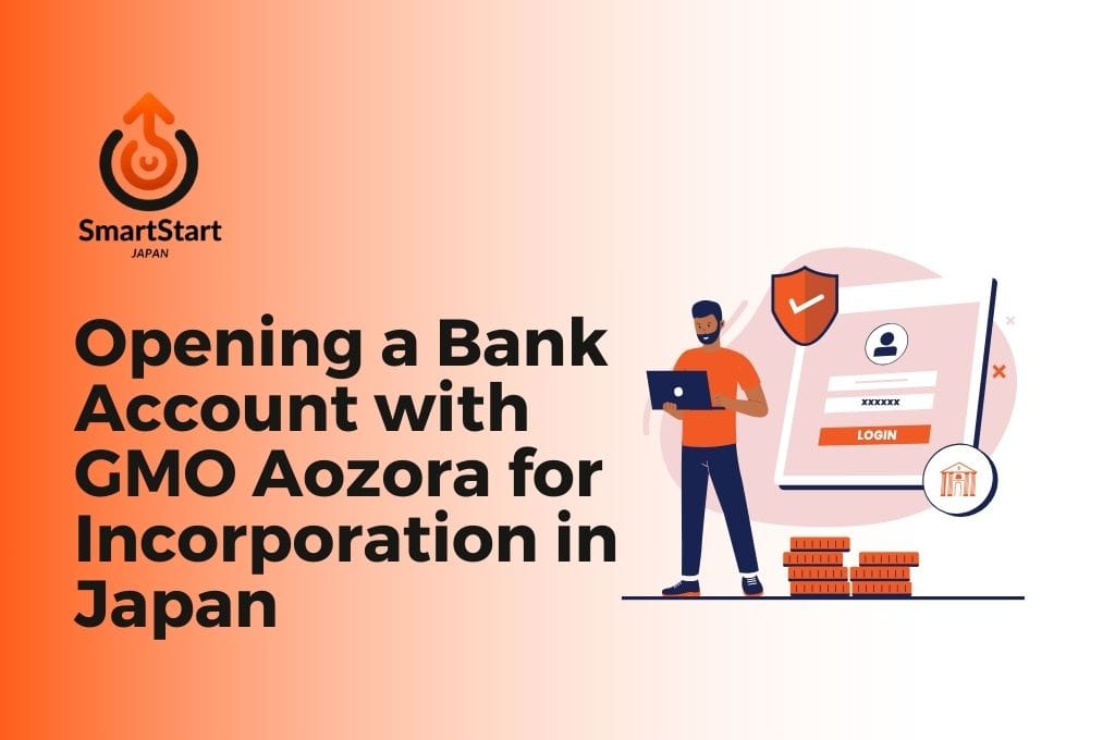 Opening a Bank Account with GMO Aozora for Incorporation in Japan