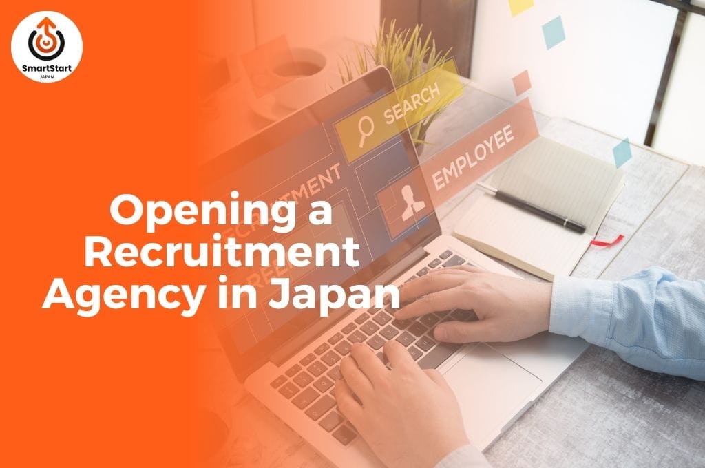 Opening a recruitment agency in Japan